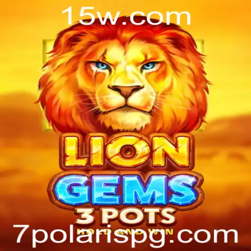 Descubra o Envolvente LionGems3pots: Um Novo Horizonte no Entretenimento Interativo
